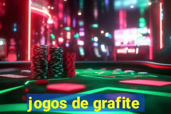 jogos de grafite